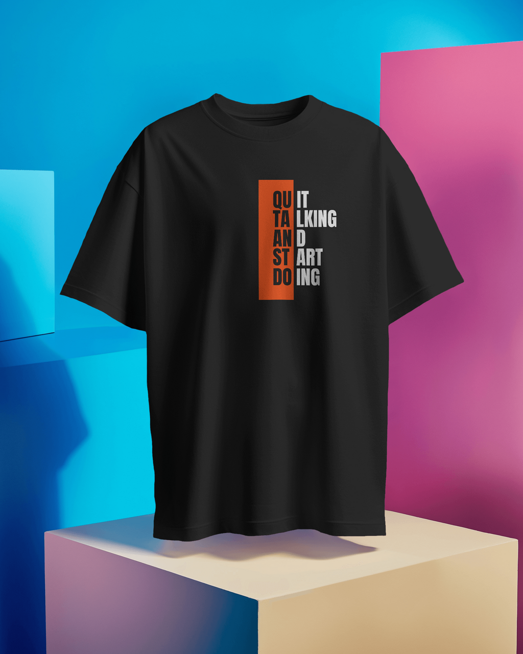 "Quit Talking Start Doing" Oversized Unisex T-Shirt -Black